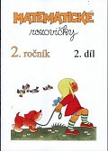 Matematické rozcvičky 2. ročník - 2.díl (příklady k procvičování)