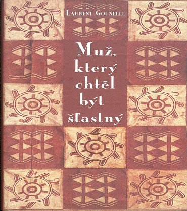 Náhled Muž, který chtěl být šťastný