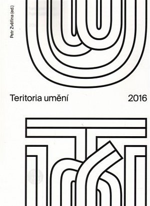 Teritoria umění 2016 - Vědecká konference doktorandů uměleckých škol, 1.  vydání