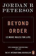 Beyond Order : 12 More Rules for Life, 1.  vydání