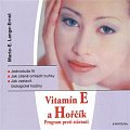 Vitamín E a Horčík - Program proti stárnutí