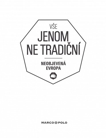 Náhled Vše jenom ne tradiční - Neobjevená Evropa