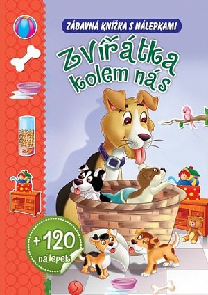 Zvířátka kolem nás + 120 nálepek