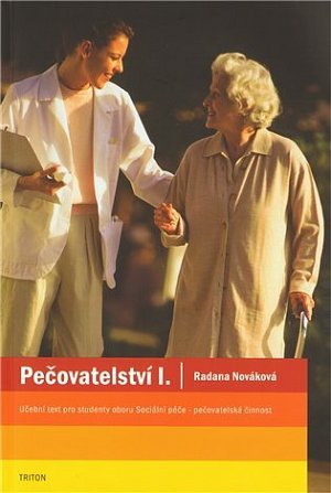 Pečovatelství  I. - učební text