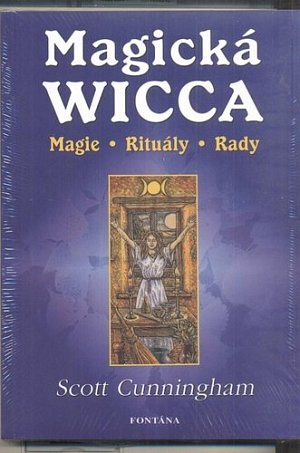 Magická Wicca - Magie, rituály, rady