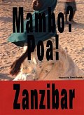Mambo? Poa! Zanzibar