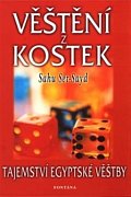 Věštění z kostek - Tajemství egyptské věštby