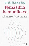 Nenásilná komunikace - Základní myšlenky