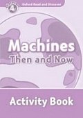 Oxford Read and Discover Level 4 Machines Then and Now Activity Book