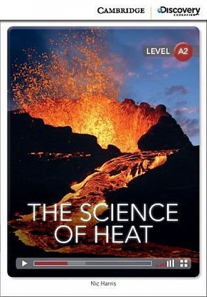 The Science of Heat Low Intermediate Book with Online Access