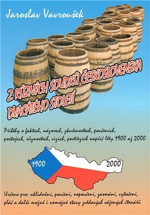 Z různých soudků Československa dvacáteho století