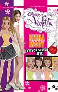 Violetta - Kniha módy - Vytvoř si svůj styl!