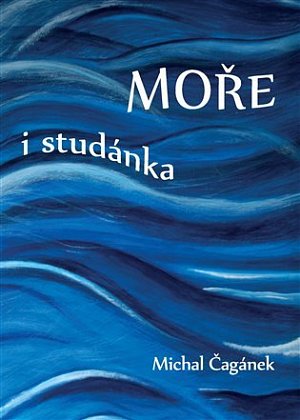 Moře i studánka