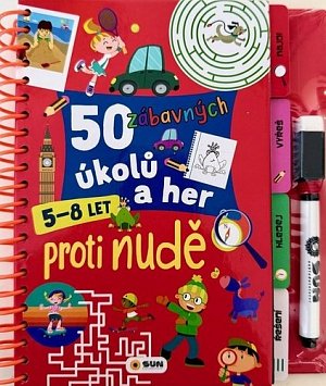 50 zábavných úkolů a her Proti nudě 5-8 let