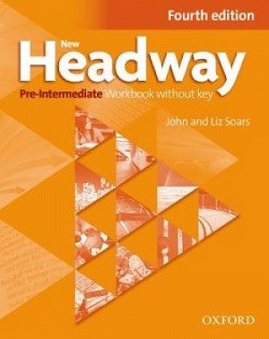 New Headway Pre-intermediate Workbook Without Key (4th)