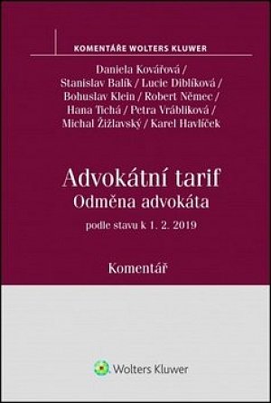 Advokátní tarif - Odměna advokáta podle stavu k 1.2.2019 - Komentář (vyhláška č. 177/1996 Sb.