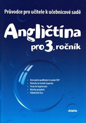 Angličtina pro 3.ročník ZŠ - Průvodce k učebnicím