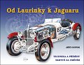Od Laurinky k Jaguaru - Technika a příběhy skryté za uměním