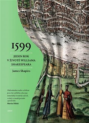 1599 - Rok v životě Williama Shakespeara