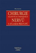 Chirurgie hlavových a periferních nervů s atlasem přístupů