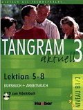 Tangram aktuell 3: Lektion 5-8: Lehrerhandbuch