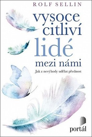 Vysoce citliví lidé mezi - Jak z nevýho