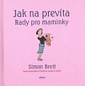 Jak na prevíta - rady pro maminky