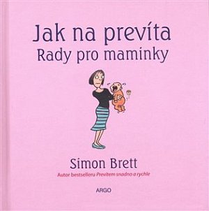 Jak na prevíta - rady pro maminky