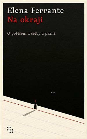 Na okraji - O potěšení z četby a psaní