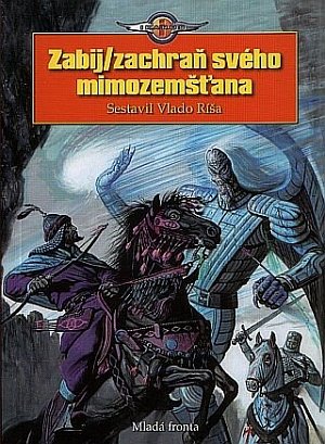 Zabij / zachraň svého mimozemšťana