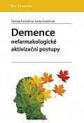 Demence - Nefarmakologické aktivizační postupy