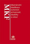 MKF Mezinárodní klasifikace funkčních schopností,