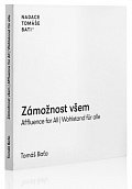 Zámožnost všem / Affluence for All / Wahlstand für alle
