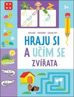 Hraju si a učím se Zvířata 5+