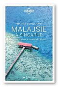Poznáváme Malajsie a Singapur - Lonely Planet