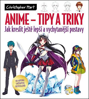 ANIME Tipy a triky - Jak kreslit ještě lepší a vychytanější postavy