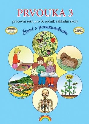 Prvouka 3 - pracovní sešit pro 3. ročník ZŠ, Čtení s porozuměním, 4.  vydání