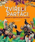 Zvířecí parťáci - Naučme se týmovou práci od zvířat!