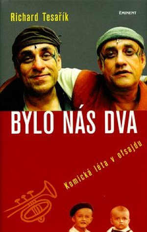 Bylo nás dva - Komická léta v ofsajdu