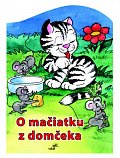 O mačiatku z domčeka
