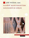 Napříč kontinentem soudobých dějin - Evropská historiografie po konci studené války