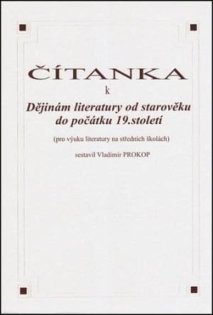Čítanka k dějinám literatury od starověku do počátku 19. století