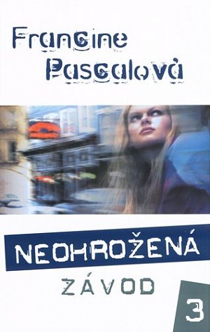 Neohrožená 3 - Závod