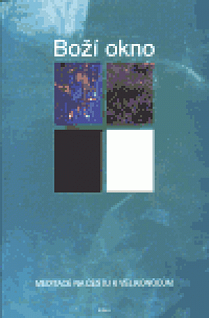 Boží okno: Meditace na cestu k velikonocům