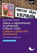 Zákon o odpovědnosti za přestupky a řízení o nich a zákon o některých přestupcích s komentářem a judikaturou, 2.  vydání