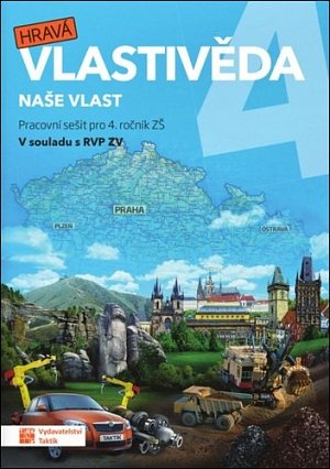 Hravá vlastivěda 4 - Naše vlast - pracovní sešit, 6.  vydání