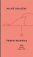 Trnem rejnoka - Výbor z poesie 1995-2022