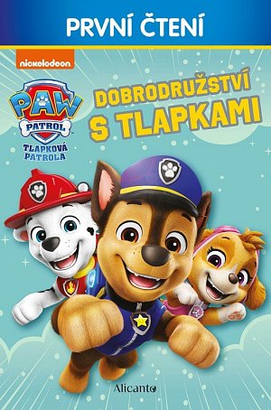 Tlapková patrola - Dobrodružství s tlapkami - První čtení 