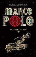 Marco Polo II - Za velkou zdí