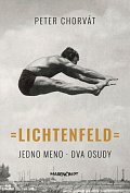 Lichtenfeld - Jedno meno, dva osudy (slovensky)